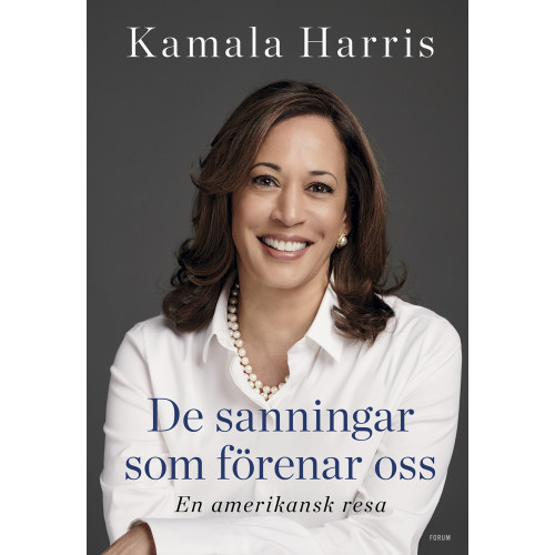 Kamala Harris De sanningar som förenar oss (inbunden)