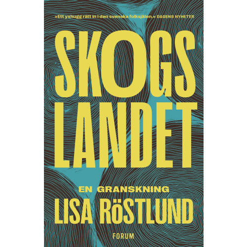 Lisa Röstlund Skogslandet : en granskning (bok, storpocket)