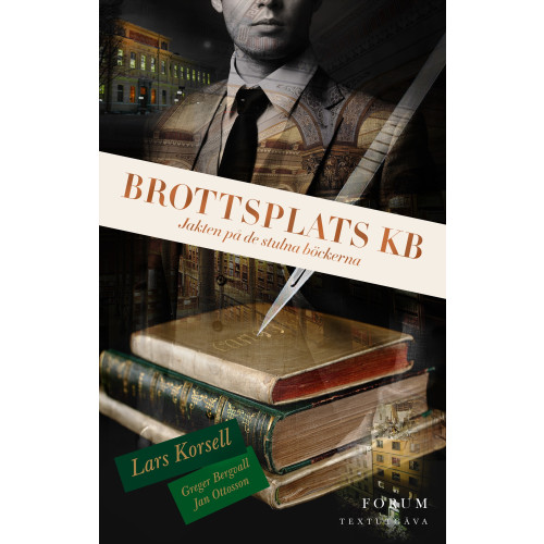 Lars Korsell Brottsplats KB : jakten på de stulna böckerna (textutgåva) (bok, kartonnage)