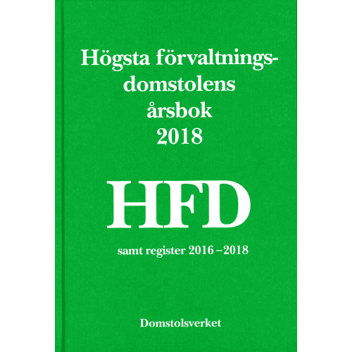 Domstolsverket Högsta förvaltningsdomstolens årsbok 2018 (HFD) (häftad)