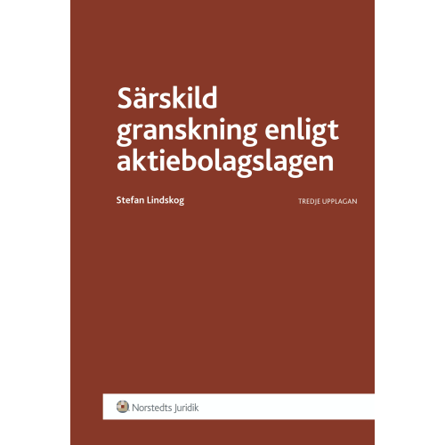 Stefan Lindskog Särskild granskning enligt aktiebolagslagen (häftad)