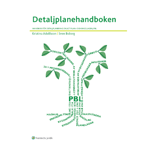 Kristina Adolfsson Detaljplanehandboken : handbok för detaljplanering enligt plan- och bygglagen, PBL (bok, spiral)