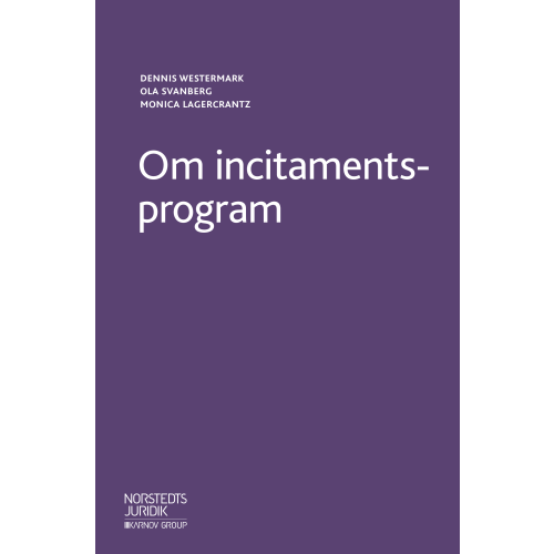 Dennis Westermark Om incitamentsprogram (häftad)