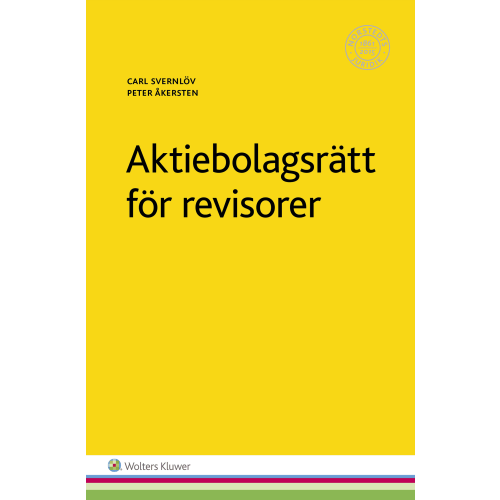 Carl Svernlöv Aktiebolagsrätt för revisorer (häftad)