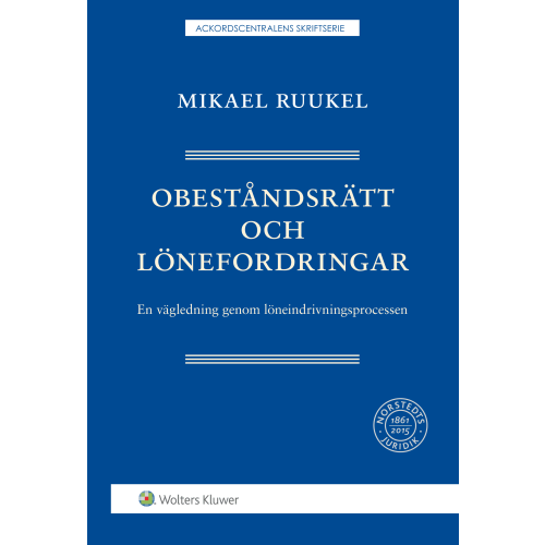 Mikael Ruukel Obeståndsrätt och lönefordringar (häftad)