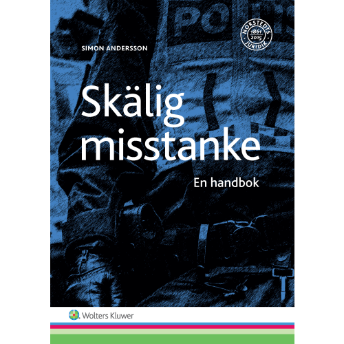 Simon Andersson Skälig misstanke : en handbok (häftad)