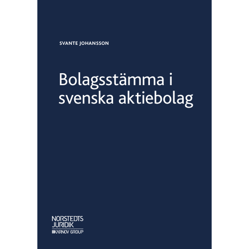 Svante Johansson Bolagsstämma i svenska aktiebolag (häftad)