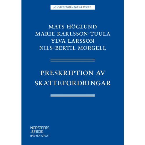 Mats Höglund Preskription av skattefordringar (häftad)