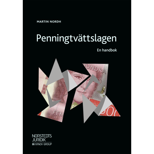 Martin Nordh Penningtvättslagen : en handbok (häftad)