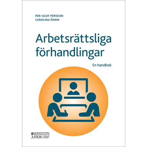 Carolina Öhrn Arbetsrättsliga förhandlingar : En handbok (häftad)