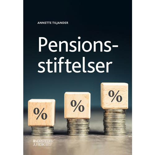 Annette Tiljander Pensionsstiftelser (häftad)
