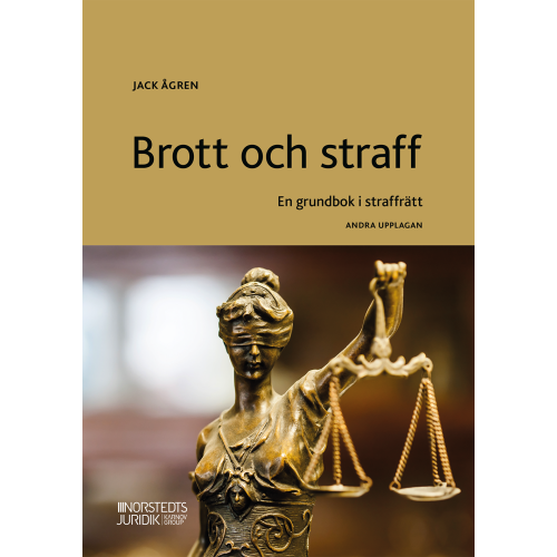 Jack Ågren Brott och straff : en grundbok i straffrätt (häftad)