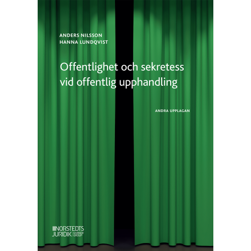 Anders Nilsson Offentlighet och sekretess vid offentlig upphandling (häftad)