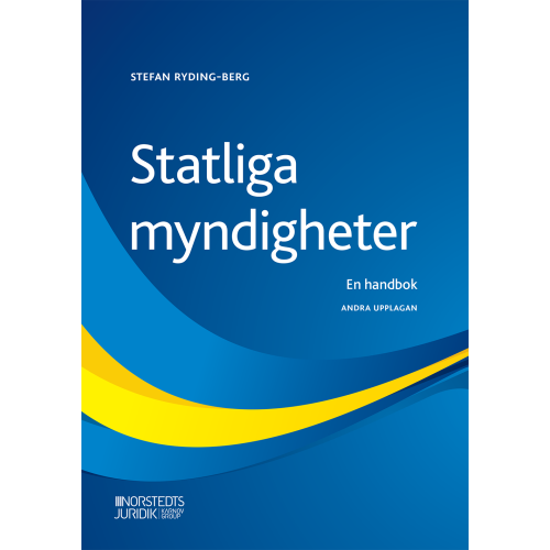 Stefan Ryding-Berg Statliga myndigheter : en handbok (häftad)