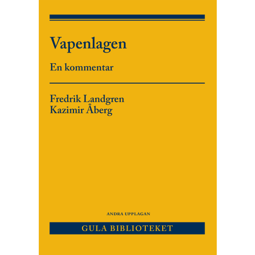 Fredrik Landgren Vapenlagen : en kommentar (häftad)