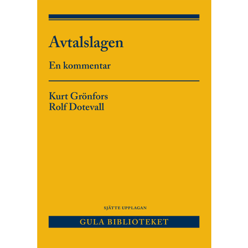Kurt Grönfors Avtalslagen : en kommentar (häftad)