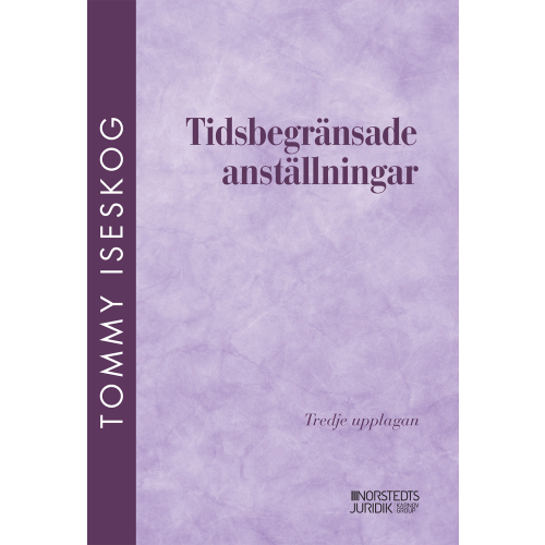 Tommy Iseskog Tidsbegränsade anställningar (häftad)