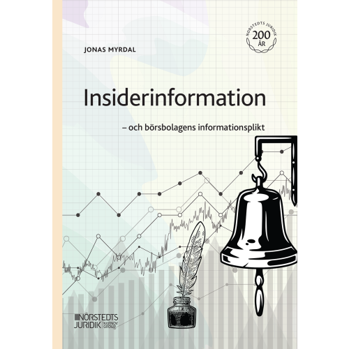 Jonas Myrdal Insiderinformation : och börsbolagens informationsplikt (häftad)