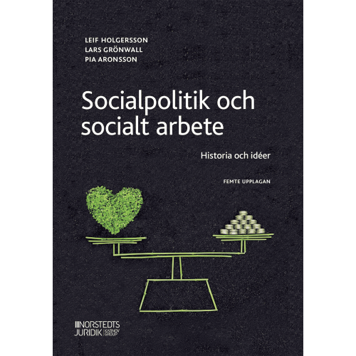 Lars Grönwall Socialpolitik och socialt arbete : Historia och idéer (häftad)