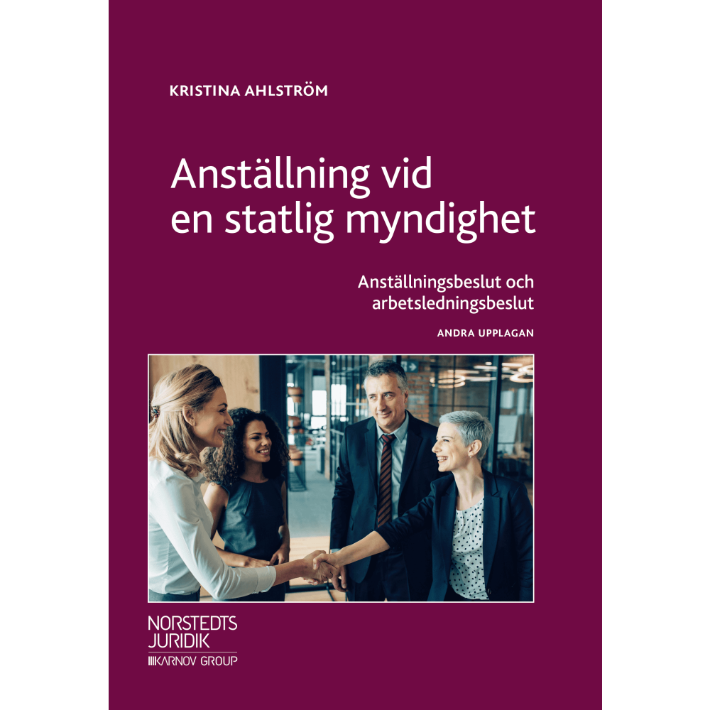 Produktbild för Anställning vid en statlig myndighet : anställningsbeslut och arbetsledningsbeslut (häftad)