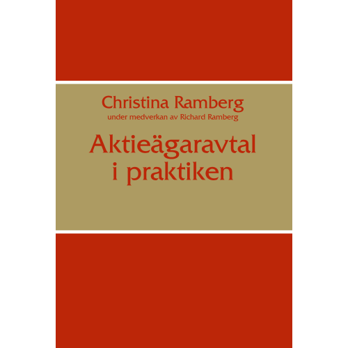 Christina Ramberg Aktieägaravtal i praktiken (häftad)