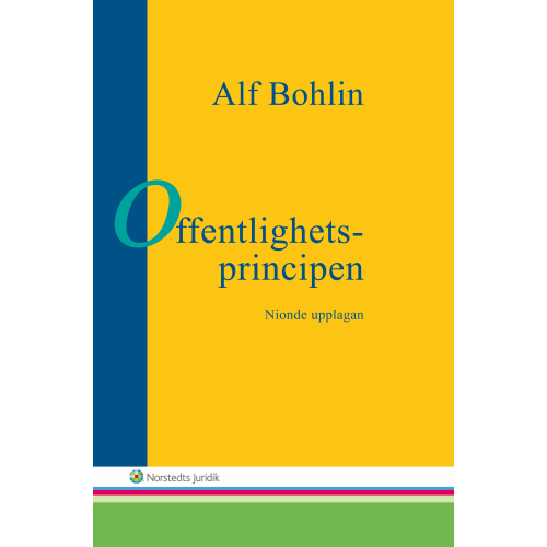 Alf Bohlin Offentlighetsprincipen (häftad)
