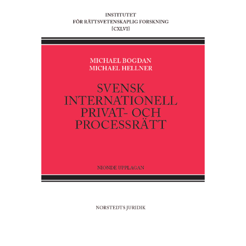 Michael Bogdan Svensk internationell privat- och processrätt (häftad)
