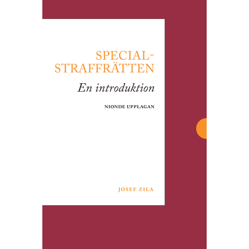 Josef Zila Specialstraffrätten : en introduktion (häftad)