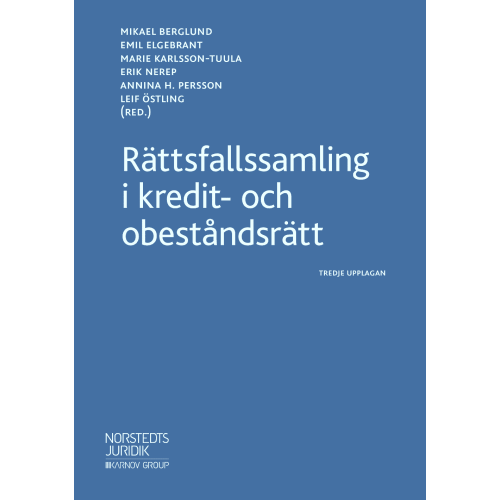 Norstedts Juridik AB Rättsfallssamling i kredit- och obeståndsrätt (häftad)