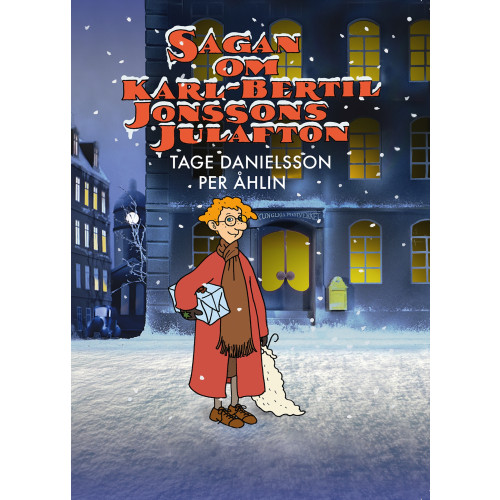 Tage Danielsson Sagan om Karl-Bertil Jonssons julafton (inbunden)