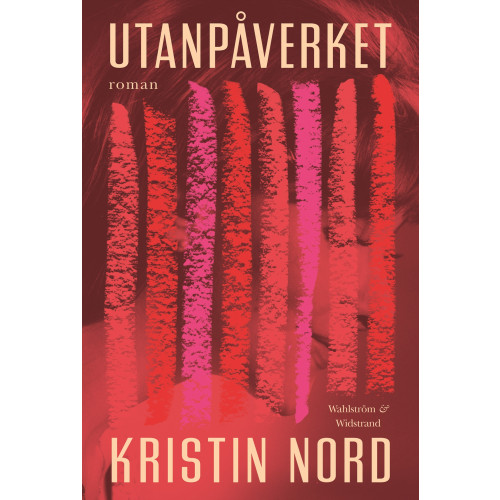 Kristin Nord Utanpåverket (inbunden)
