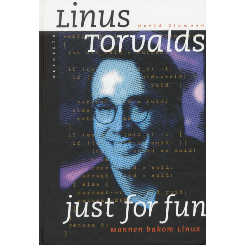 Linus Torvalds Just for fun (inbunden)