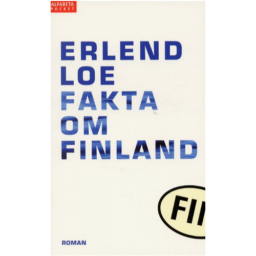 Erlend Loe Fakta om Finland (pocket)