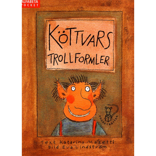 Katarina Mazetti Köttvars trollformler (pocket)