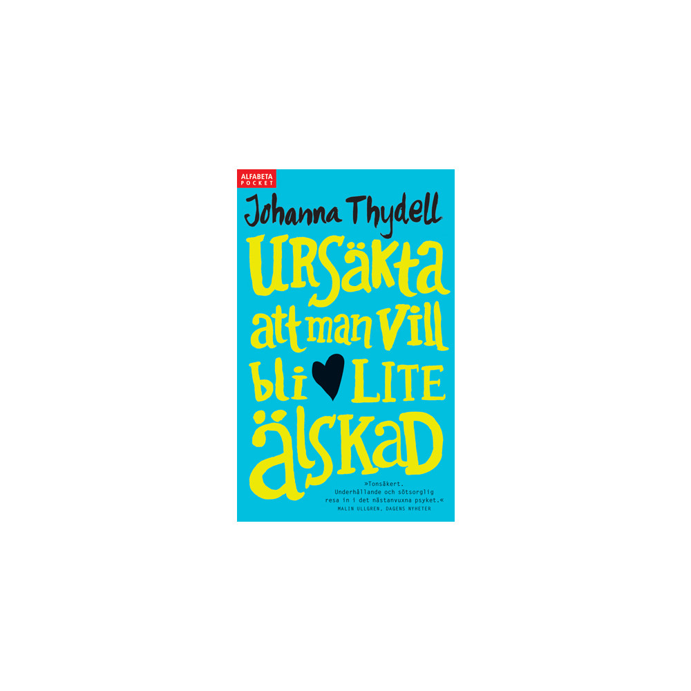 Produktbild för Ursäkta att man vill bli lite älskad (pocket)