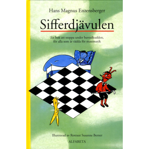 Hans Magnus Enzensberger Sifferdjävulen : en bok om att stoppa under huvudkudden, för alla som är rädda för matematik (inbunden)