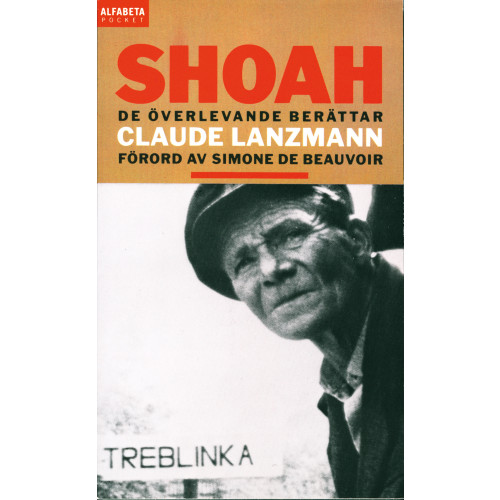 Claude Lanzmann Shoah : de överlevande berättar (pocket)