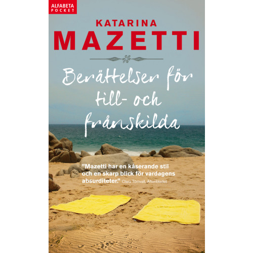 Katarina Mazetti Berättelser för till- och frånskilda (pocket)