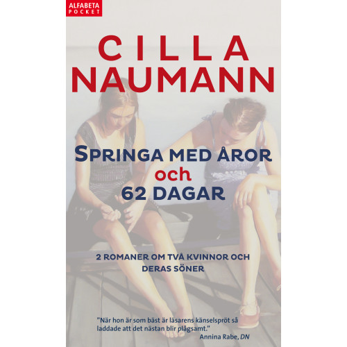 Cilla Naumann Springa med åror ; 62 dagar (pocket)
