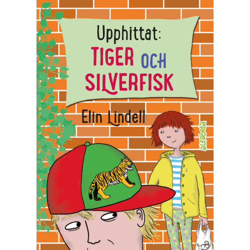 Elin Lindell Upphittat: Tiger och silverfisk (inbunden)