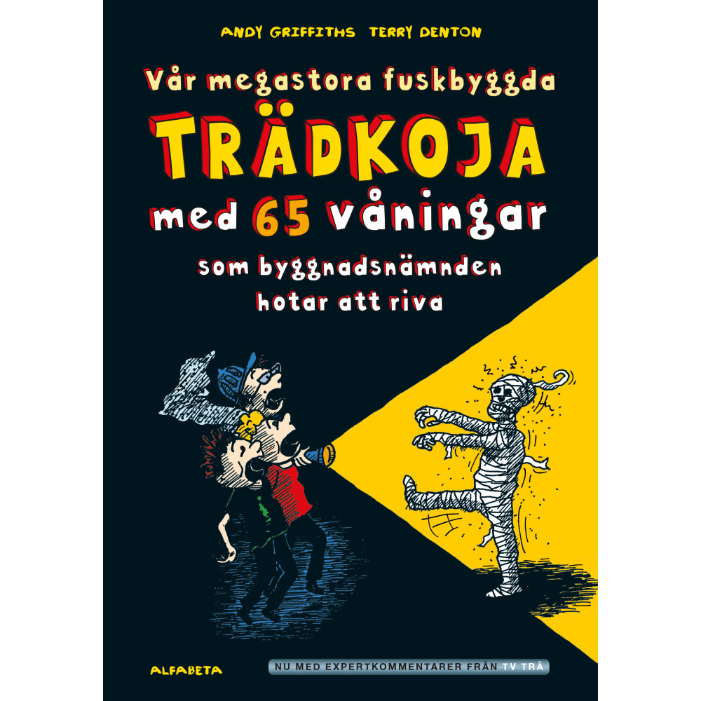 Produktbild för Vår megastora fuskbyggda trädkoja med 65 våningar som byggnadsnämnden hotar att riva (inbunden)