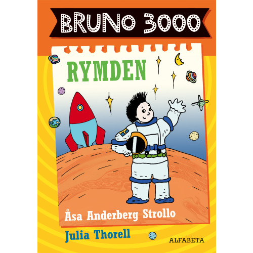 Åsa Anderberg Strollo Bruno 3000. Rymden (inbunden)