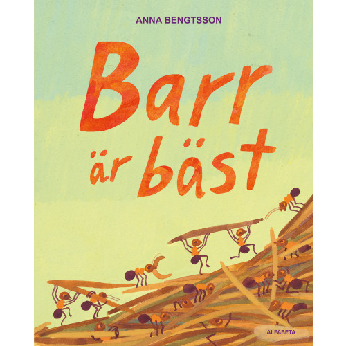 Anna Bengtsson Barr är bäst (inbunden)