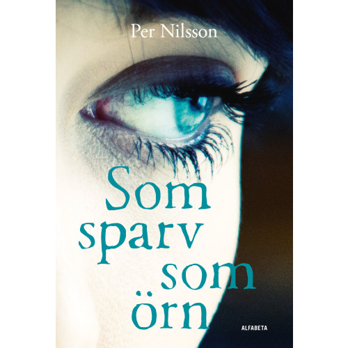 Per Nilsson Som sparv som örn (bok, kartonnage)