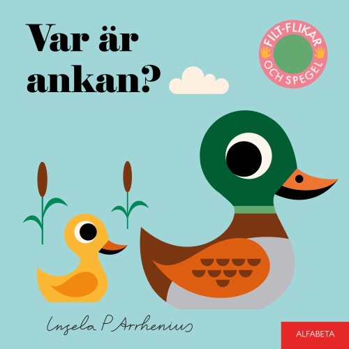 Ingela P Arrhenius Var är ankan? (bok, board book)