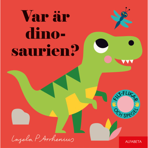 Ingela P Arrhenius Var är dinosaurien? (bok, board book)