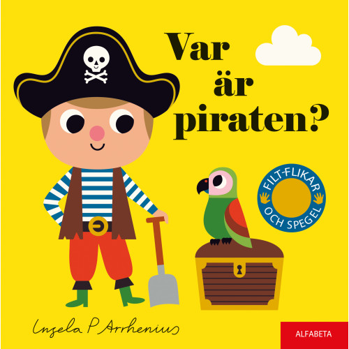 Ingela P Arrhenius Var är piraten? (bok, board book)