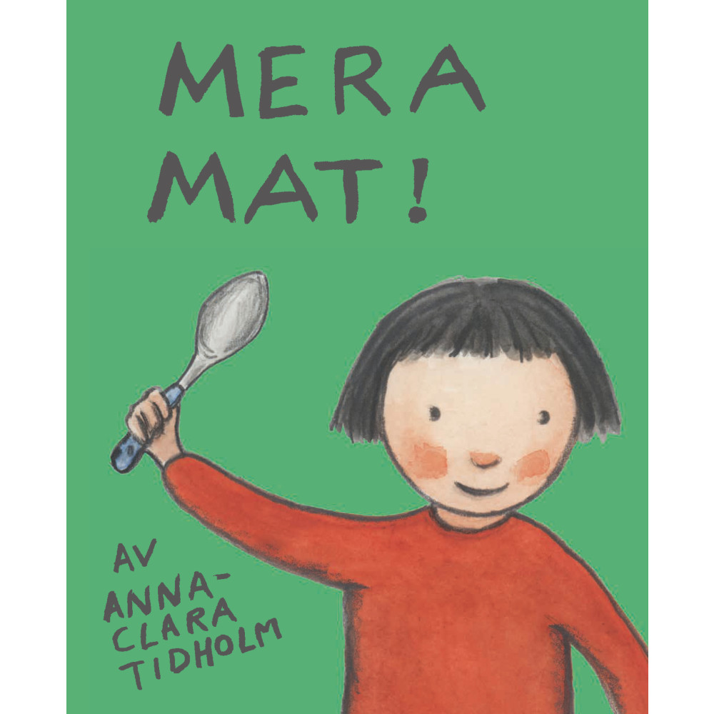 Produktbild för Mera mat! (inbunden)