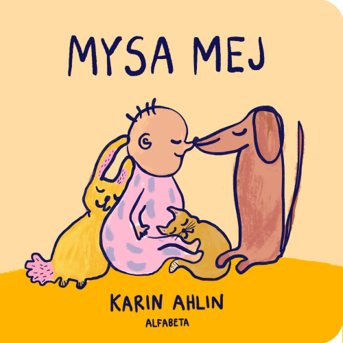 Karin Ahlin Mysa mej (bok, board book)