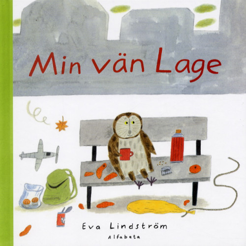 Eva Lindström Min vän Lage (inbunden)